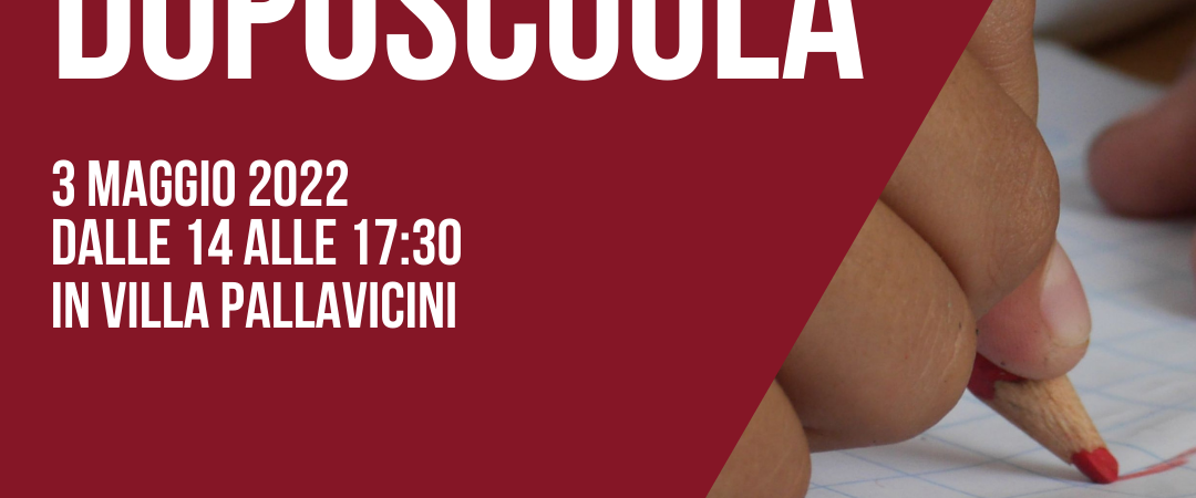 EVENTO IN VILLA PALLAVICINI  | FESTA DEI DOPOSCUOLA!