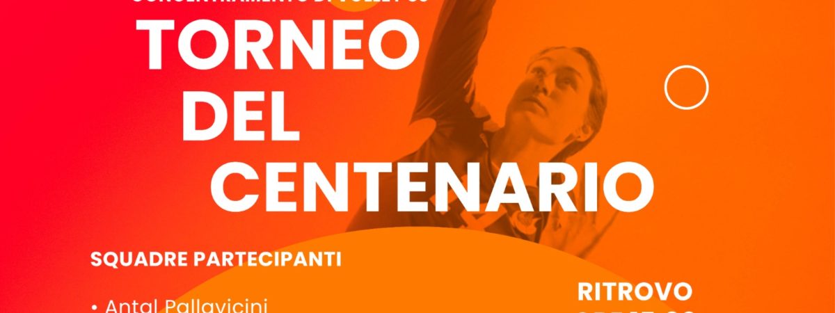 TORNEO DEL CENTENARIO – VOLLEY S3, 22 MAGGIO